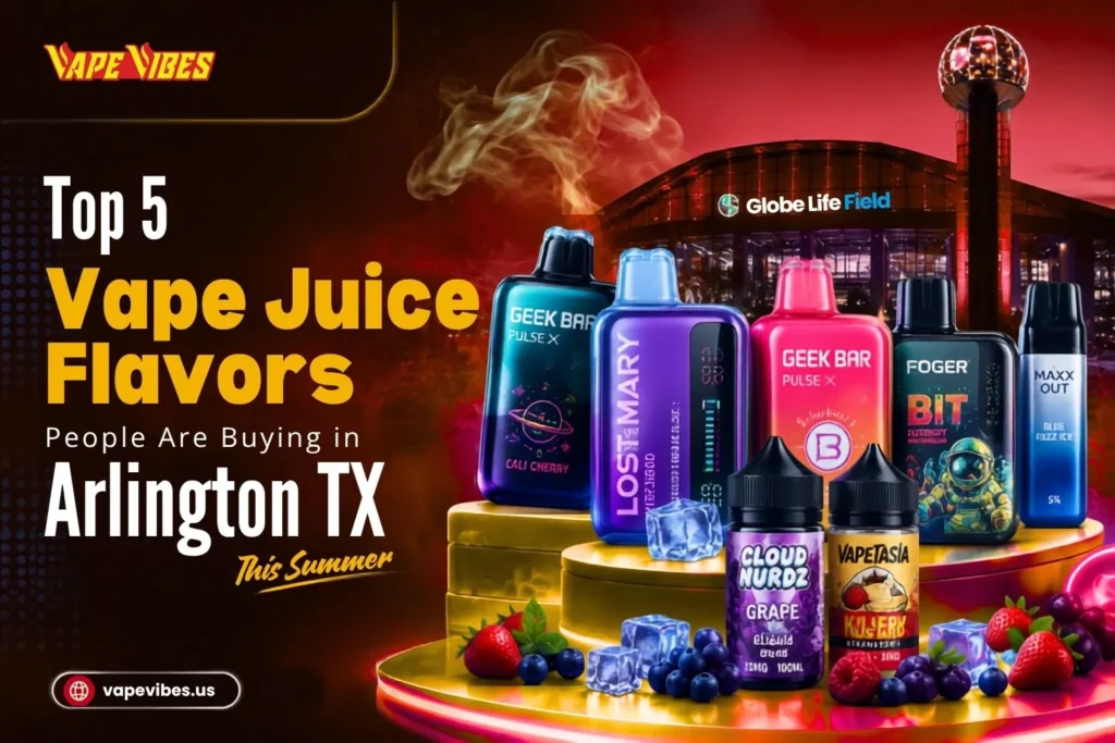 best vape juice flavors Arlington TX